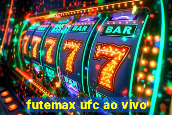 futemax ufc ao vivo